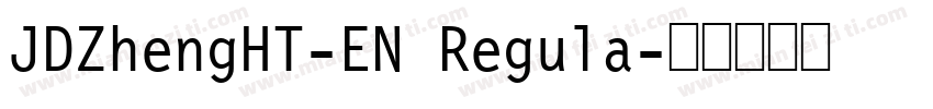 JDZhengHT-EN Regula字体转换